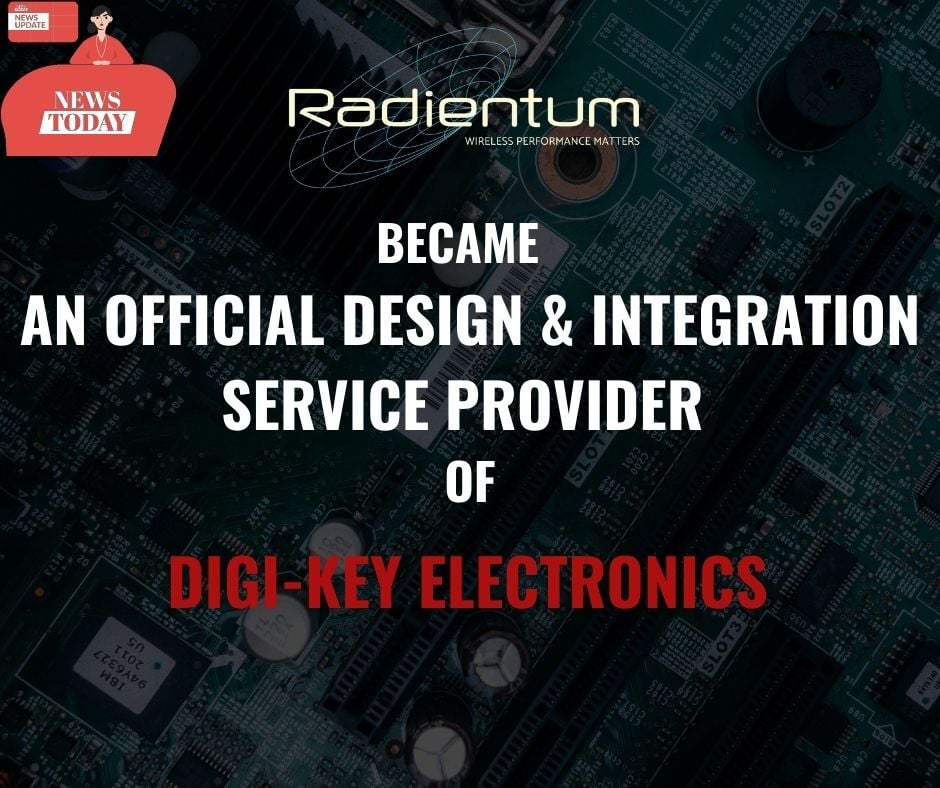Radientum became official Design & Intergration partner of Digi-Key